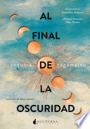 Sequoia Nagamatsu — Al final de la oscuridad