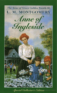 L.M. Montgomery — Anne of Green Gables 6: Anne of Ingleside