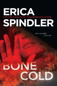 Erica Spindler  — Bone Cold