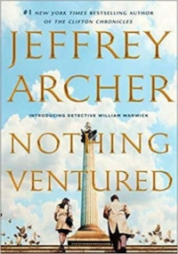 Jeffrey Archer — Nothing Ventured