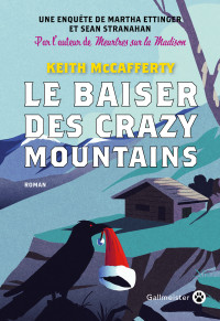 Keith McCafferty — Le Baiser des Crazy Mountains (Sean Stranahan 4)