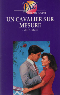 Helen R Myers [Myers, Helen R] — Un cavalier sur mesure