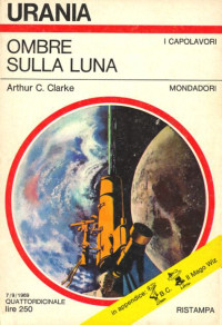 Arthur C. Clarke — Ombre sulla luna