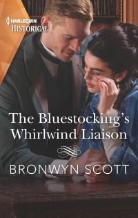 Bronwyn Scott — The Bluestocking's Whirlwind Liaison