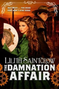 Lilith  Saintcrow [Saintcrow f.c] — The Damnation Affair (the bannon & clare affairs)