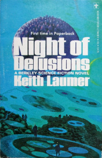 Keith Laumer — Night of Delusions