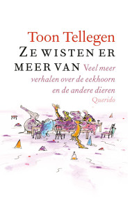 Toon Tellegen — Ze wisten er meer van