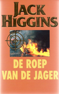 Jack Higgins — Martin Fallon 01 - De Roep Van De Jager