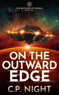 C.P. Night — On the Outward Edge