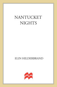 Elin Hilderbrand — Nantucket Nights
