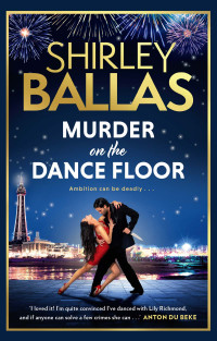 Shirley Ballas and Sheila McClure — Murder on the Dance Floor