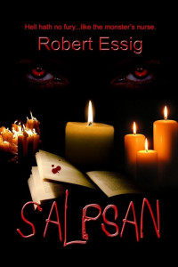 Robert Essig — Salpsan: A Gothic Horror