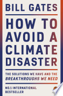 Bill Gates — How to Avoid a Climate Disaster