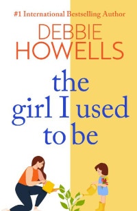 Debbie Howells — The Girl I Used To Be