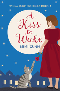 Mimi Gunn — A Kiss to Wake