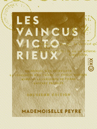 Mademoiselle Peyre — Les Vaincus victorieux