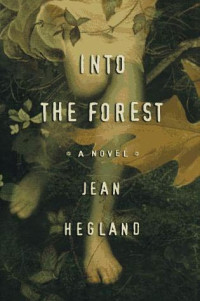 Jean Hegland — Into the Forest