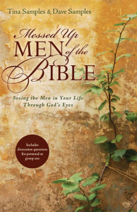 Tina Samples, Dave Samples — Messed Up Men of the Bible