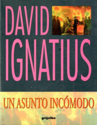 Ignatius_ David — Un asunto incÃ³modo