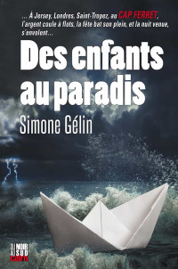 Simone Gélin — Des enfants au paradis