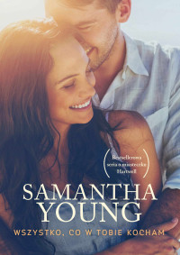 Samantha Young — Wszystko, co w Tobie kocham