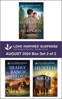 Laura Scott, Jenna Night and Laurie Winter — Love Inspired Suspense August 2024 Box Set 2 of 2