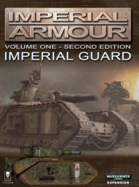 coll — Imperial Guard (Imperial Armour, Volume 1) (The Lore)