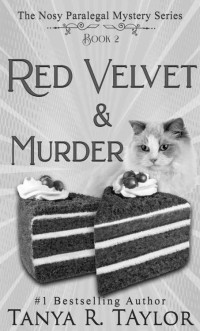 Tanya R. Taylor — Red Velvet & Murder: A Cozy Mystery