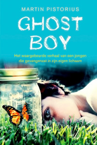 Pistorius, Martin — Ghost Boy