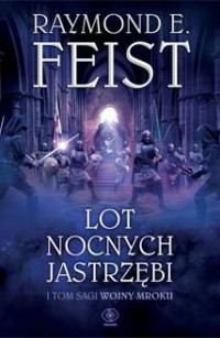 Raymond E. Feist — Lot Nocnych Jastrzębi