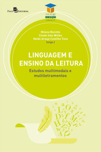 Milena Moretto;Cleide Ins Wittke;Neide Arajo Castilho Teno; — Linguagem e ensino da leitura