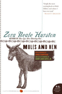 Zora Neale Hurston — Mules and Men (P.S.)