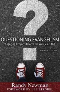 Randy Newman — Questioning Evangelism 2nd Ed