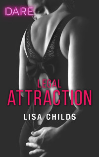 Lisa Childs — Legal Attraction