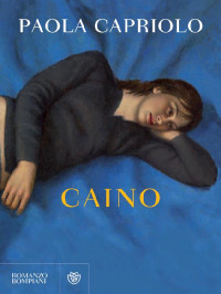 Paola Capriolo — Caino