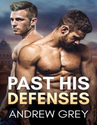 Andrew Grey — Past His Defenses