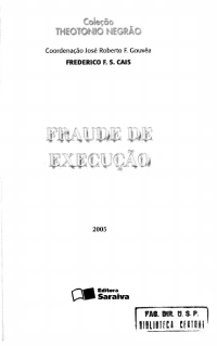 Frederico F. S. Cais — Fraude de Execução