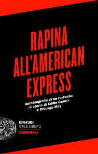 Eddie Guerin — Rapina all'American Express