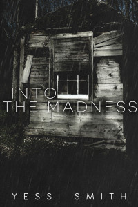 Yessi Smith — Into the Madness