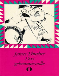 James Thurber — Das geheimnisvolle O