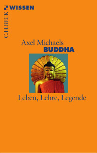 Axel Michaels; — Buddha