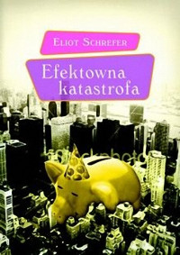 Eliot Schrefer — Efektowna katastrofa