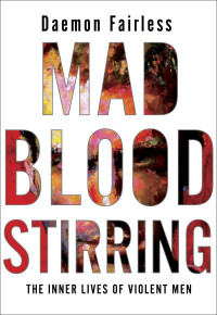 Daemon Fairless — Mad Blood Stirring