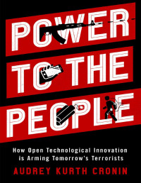 Audrey Kurth Cronin — Power to the People