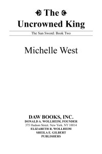 Michelle West — The Uncrowned King