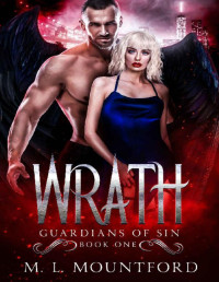 M.L. Mountford — Wrath (Guardians of Sin Book 1)