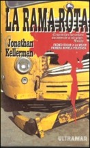 Jonathan Kellerman — LA RAMA ROTA