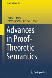 Thomas Piecha, Peter Schroeder-Heister — Advances in Proof-Theoretic Semantics