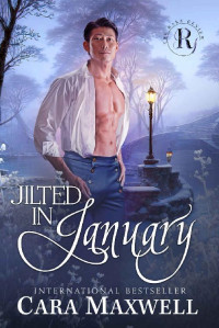 Cara Maxwell — Jilted in January