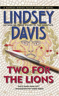 Lindsey Davis — Two for the Lions (Marcus Didius Falco #10)